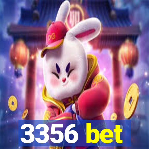 3356 bet